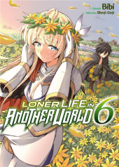 Loner Life in Another World -6- Tome 6