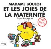 Les monsieur Madame (Pour adultes) -1- Madame Boulot et les joies de la maternité