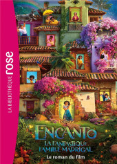 Walt Disney (Bibliothèque Rose) - Encanto - La fantastique famille Madrigal