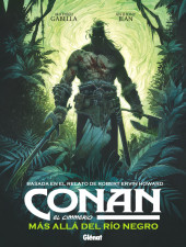 Conan el Cimmerio -3- Más allá del Río Negro