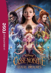 Walt Disney (Bibliothèque Rose) - Casse-Noisette et les quatre royaumes