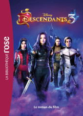 Descendants (Bibliothèque Rose) - Descendants 3 - Le roman du film