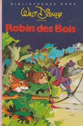 Walt Disney (Bibliothèque Rose) -a1984- Robin des Bois