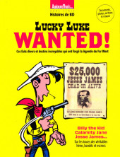 (AUT) Morris - Lucky Luke Wanted ! Ces faits divers et destins incroyables qui ont forgé la légende du Far West