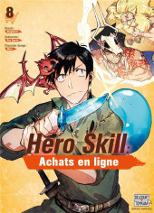 Hero Skill : Achats en ligne -8- Tome 8