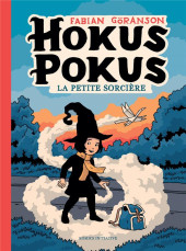 Hokus Pokus -1- La petite sorcière
