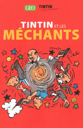 Tintin - Divers -Géo14 Sup- Tintin et les méchants