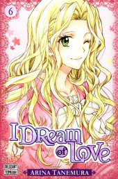 I Dream of Love -6- Tome 6