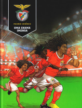 SL Benfica - Uma chama imensa