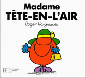 Collection Madame -2- Madame Tête-En-L'Air