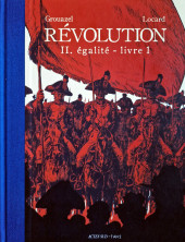 Révolution (Grouazel/Locard) -2- Égalité - Livre 1