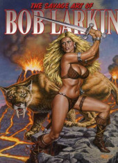 (AUT) Larkin - The Savage Art Of Bob Larkin Vol 1