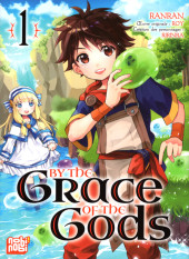 By the Grace of the Gods -1- Tome 1