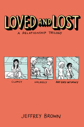Loved and Lost: A Relationship Trilogy - Tome INT