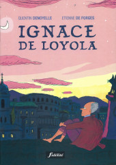 Ignace de Loyola (De Forges/Denoyelle) - Ignace de Loyola