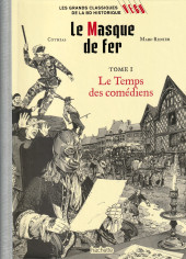 Les grands Classiques de la BD historique Vécu - La Collection -73- Le masque de fer - Tome I : Le Temps des comédiens