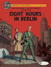 Blake and Mortimer (The Adventures of) -29- Eight Hours in Berlin
