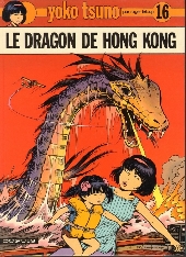 Yoko Tsuno -16- Le dragon de Hong Kong