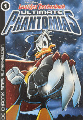 Lustiges Taschenbuch Ultimate Phantomias -1- Die Chronik eines Superhelden