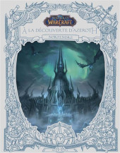World of Warcraft : à la découverte d'Azeroth : Norfendre