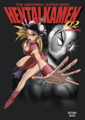 Hentai Kamen, the Abnormal Super Hero -2- Tome 2
