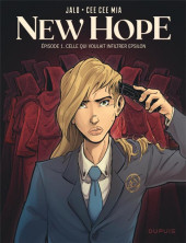 New hope -1- Celle qui voulait infiltrer Epsilon