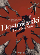 Dostoïevski - Le Soleil Noir
