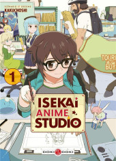 Isekai anime studio -1- Tome 1