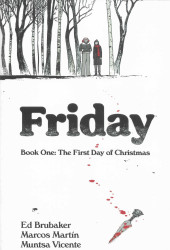 Friday (2021) -1- The First Day of Christmas