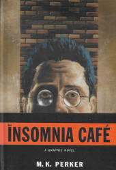 Insomnia Café (2009) - Insomnia Café