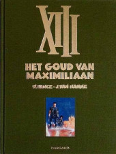 XIII (en néerlandais) -17TL- Het goud van Maximiliaan