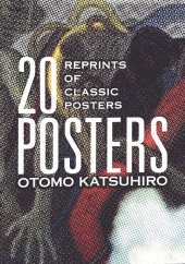 (AUT) Otomo (en japonais) - OTOMO KATSUHIRO: 20 POSTERS: Reprints of Classic Posters