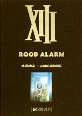 XIII (en néerlandais) -5TL- Rood alarm