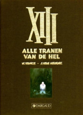 XIII (en néerlandais) -3TL- Alle tranen van de hel