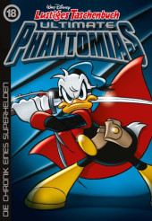 Lustiges Taschenbuch Ultimate Phantomias -18- Die Chronik eines Superhelden