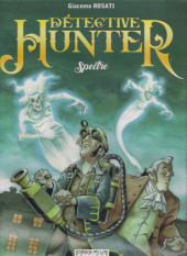 Détective Hunter -1- Spectre