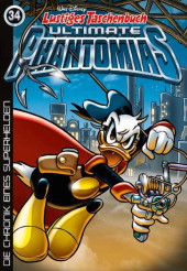 Lustiges Taschenbuch Ultimate Phantomias -34- Die Chronik eines Superhelden