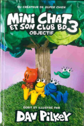 Mini chat et son club BD -3- Objectif