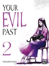 Your Evil Past -2- Tome 2