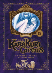 Karakuri Circus Perfect Edition -15- Tome 15