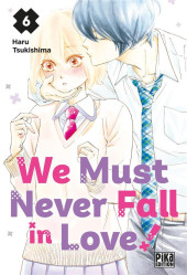 We must never fall in love ! -6- Tome 6