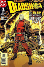 Deadshot Vol.2 (2005) -1- The Hit Man Who Goes Where Super Heroes Can't!