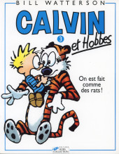Calvin et Hobbes -3a1994- On est fait comme des rats !