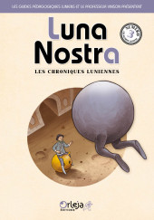 Luna Nostra -3TL- Les chroniques luniennes