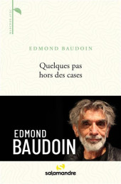 (AUT) Baudoin, Edmond -2023- Quelques pas hors des cases