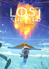 Lost Shelter -1- Résonance