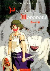 Princesse Mononoké -HS2- Princesse Mononoké le livre du film de Hayao Miyazaki