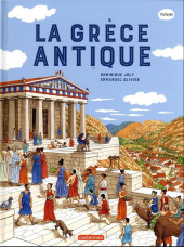 L'histoire du monde en BD (Joly/Olivier) -3a2023- La Grèce antique