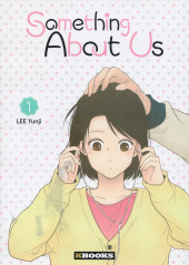 Something About Us -1- Tome 1