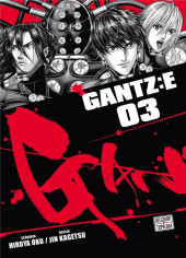 Gantz:E -3- Volume 03